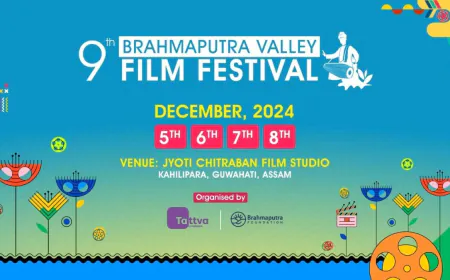 Brahmaputra Valley Film Festival Unveils Exciting Lineup for its 9th Edition