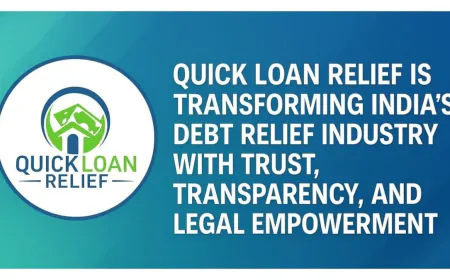 Quick Loan Relief, Transforming India’s Debt Relief Industry with Trust, Transparency, and Legal Empowerment