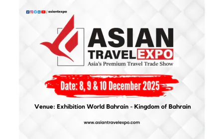 Bahrain to Host the Prestigious Asian Travel Expo 2025 in December