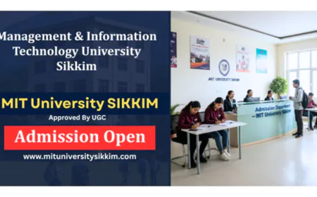 MIT University Sikkim Receives UGC Recognition, Management and Information Technology University Opens Admissions for UG, PG, and PhD Courses