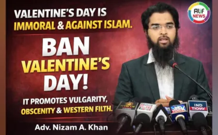 “Valentine’s Day is Un-Islamic and Morally Harmful Adv. Nizam A. Khan Addresses Press in Hyderabad”